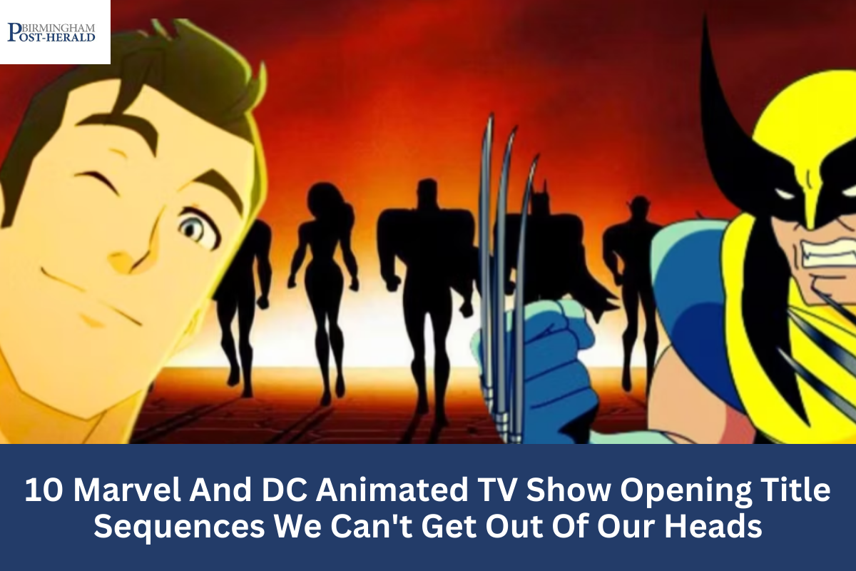 10 Marvel And DC Animated TV Show Opening Title Sequences We Can't Get Out Of Our Heads