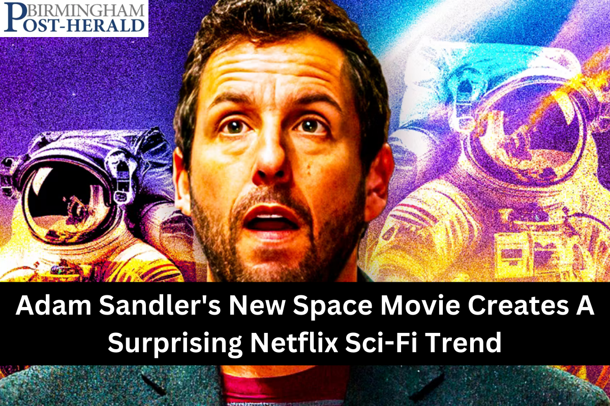 Adam Sandler's New Space Movie Creates A Surprising Netflix Sci-Fi Trend