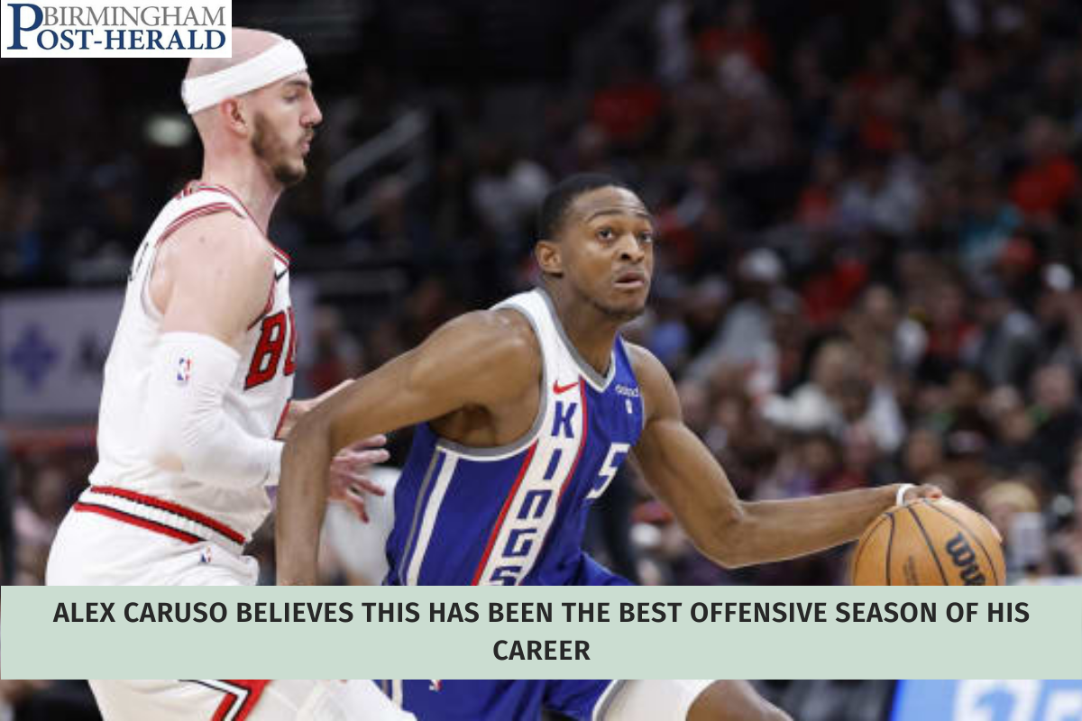 Alex Caruso believes this has been the best offensive season of his career