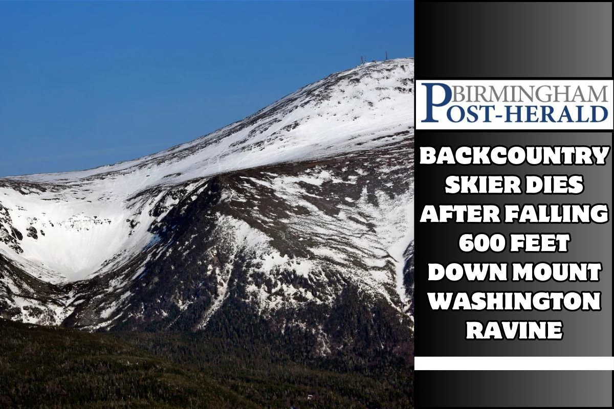 Backcountry skier dies after falling 600 feet down Mount Washington ravine