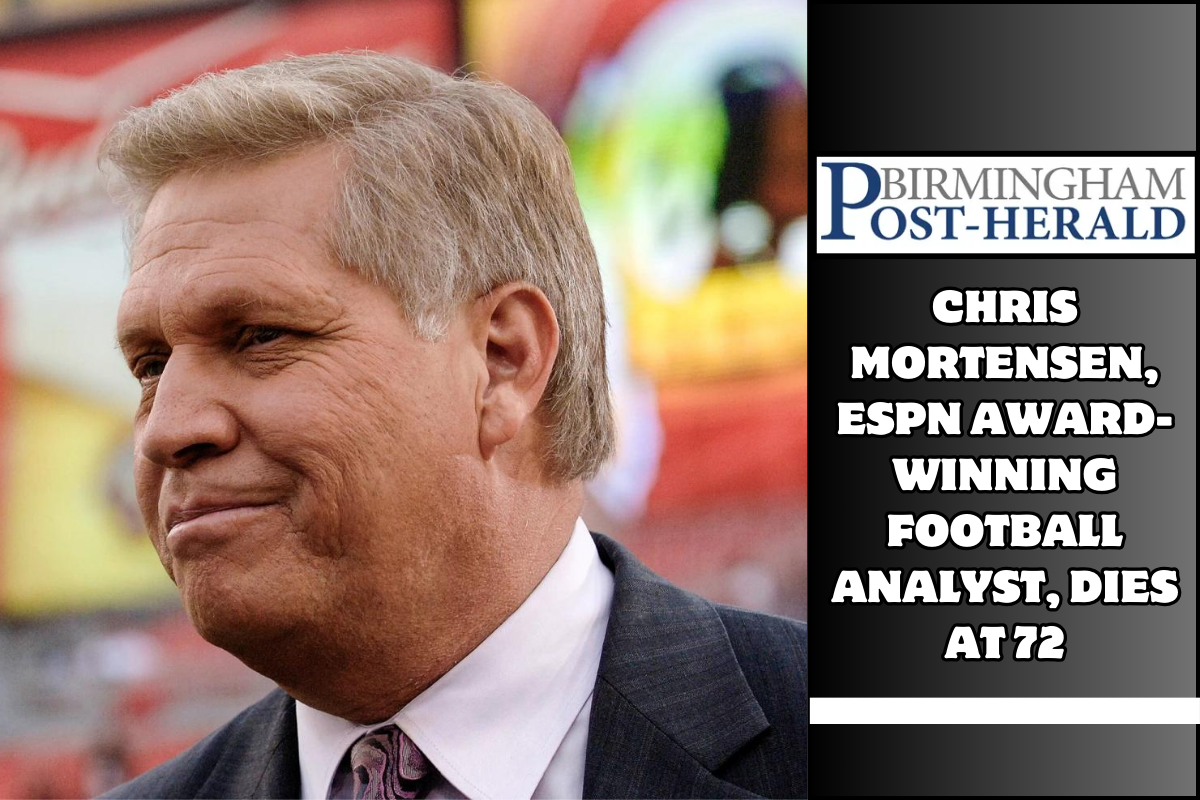 Chris Mortensen, ESPN award-winning football analyst, dies at 72
