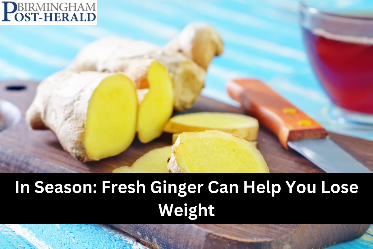 In Season: Fresh Ginger Can Help You Lose Weight