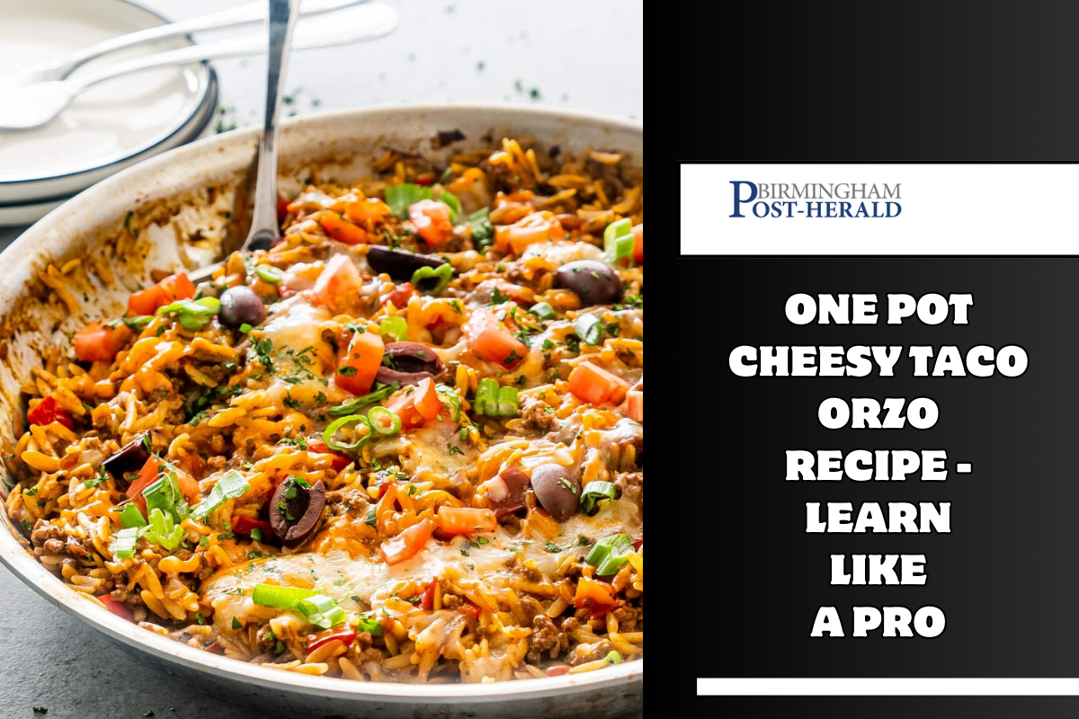 One Pot Cheesy Taco Orzo Recipe - learn like a pro