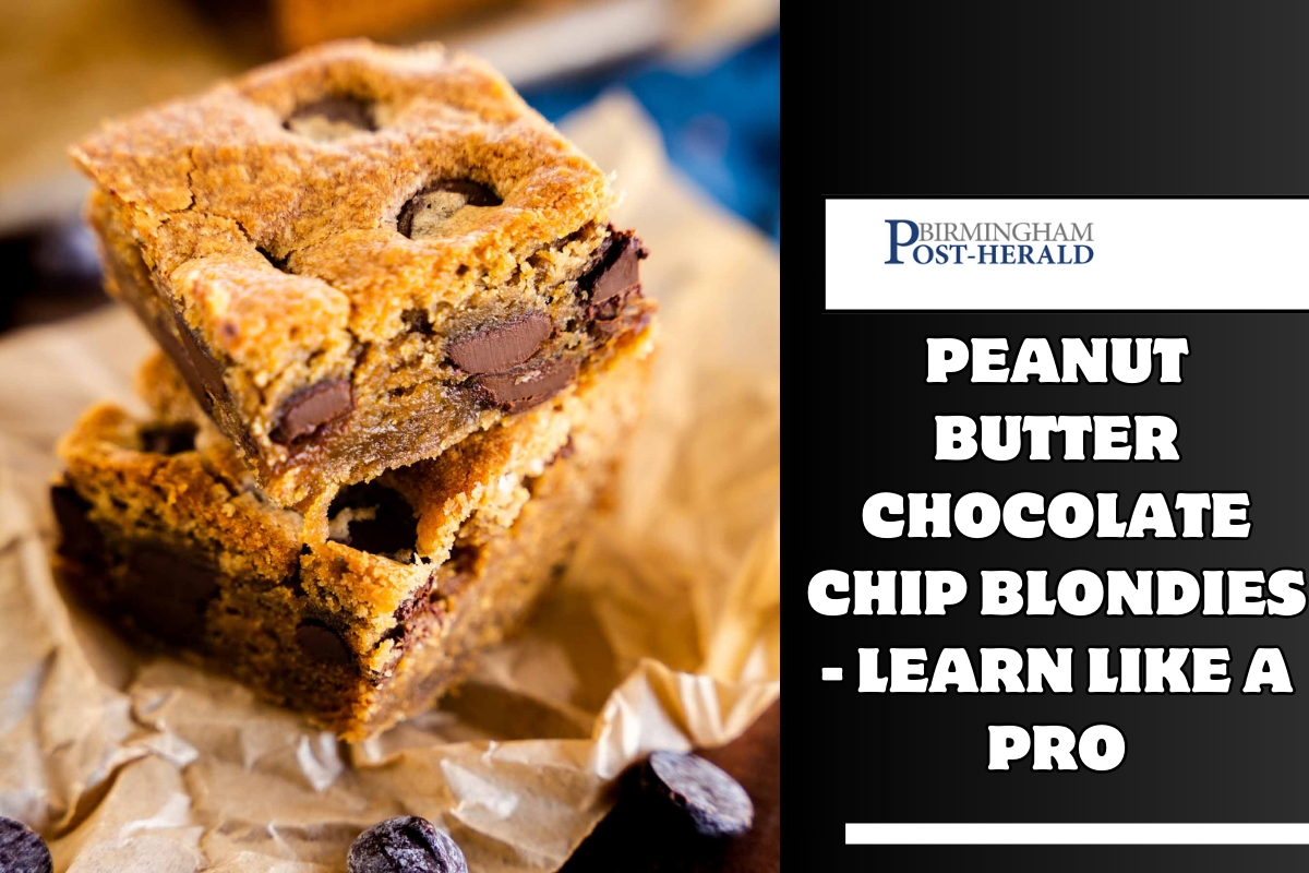 Peanut Butter Chocolate Chip Blondies Recipe - learn like a pro