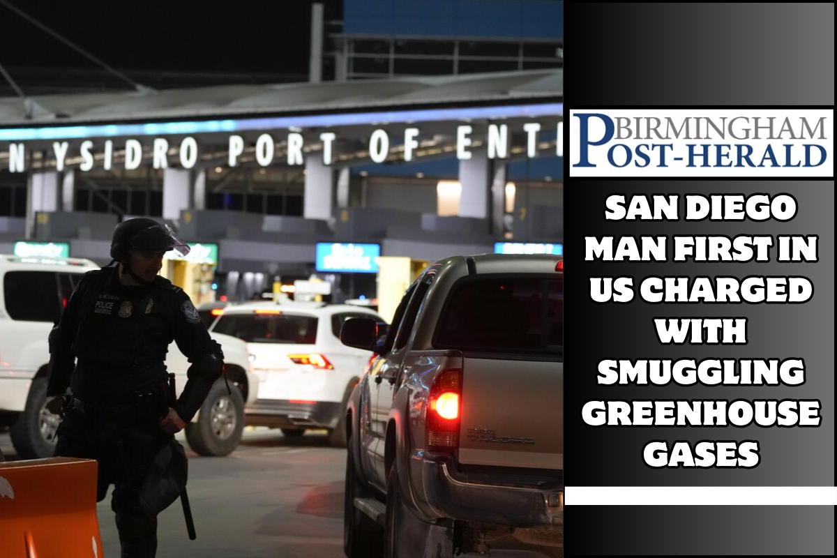 San Diego man first in US charged with smuggling greenhouse gases