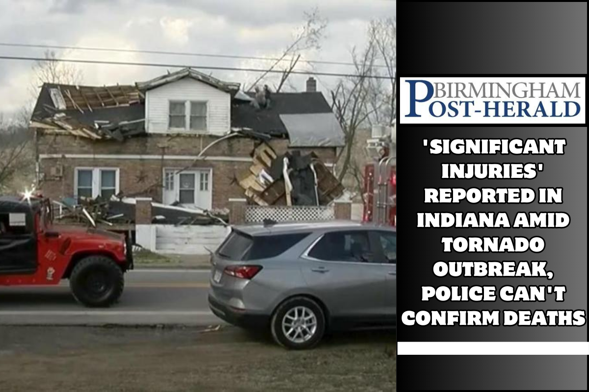 'Significant injuries' reported in Indiana amid tornado outbreak, police can't confirm deaths