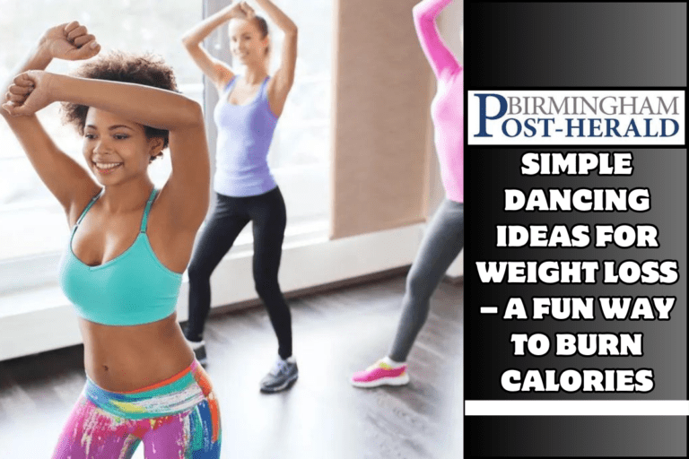 Simple Dancing Ideas For Weight Loss – A Fun Way To Burn Calories