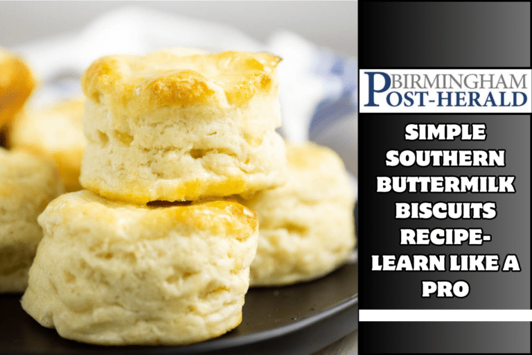 Simple Southern Buttermilk Biscuits Recipe- Learn Like a Pro