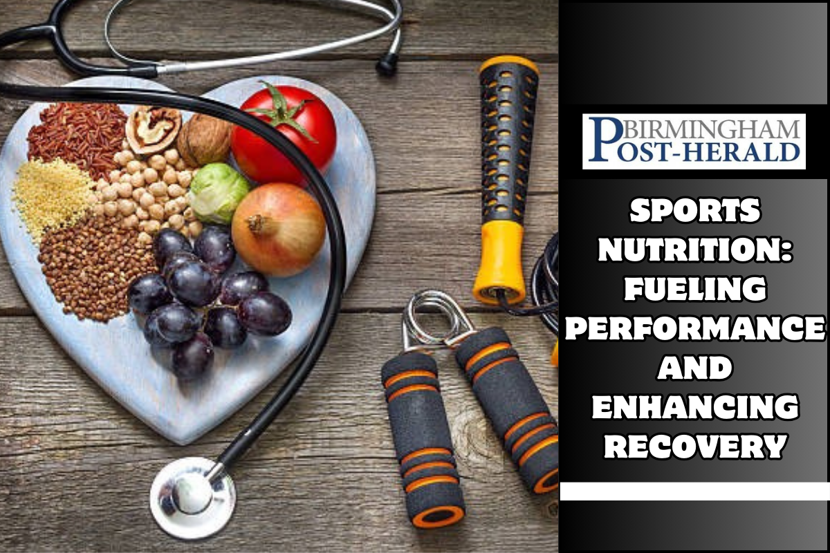 Sports Nutrition: Fueling Performance and Enhancing Recovery