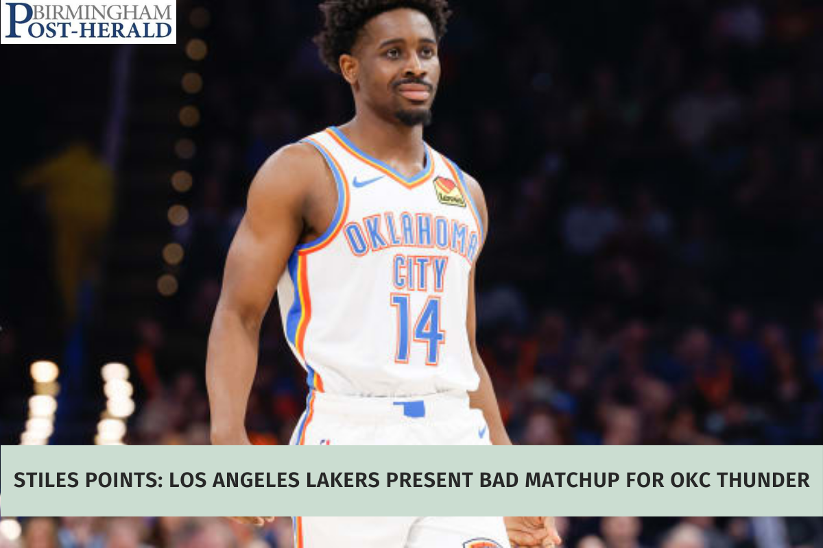 Stiles Points Los Angeles Lakers Present Bad Matchup For OKC Thunder
