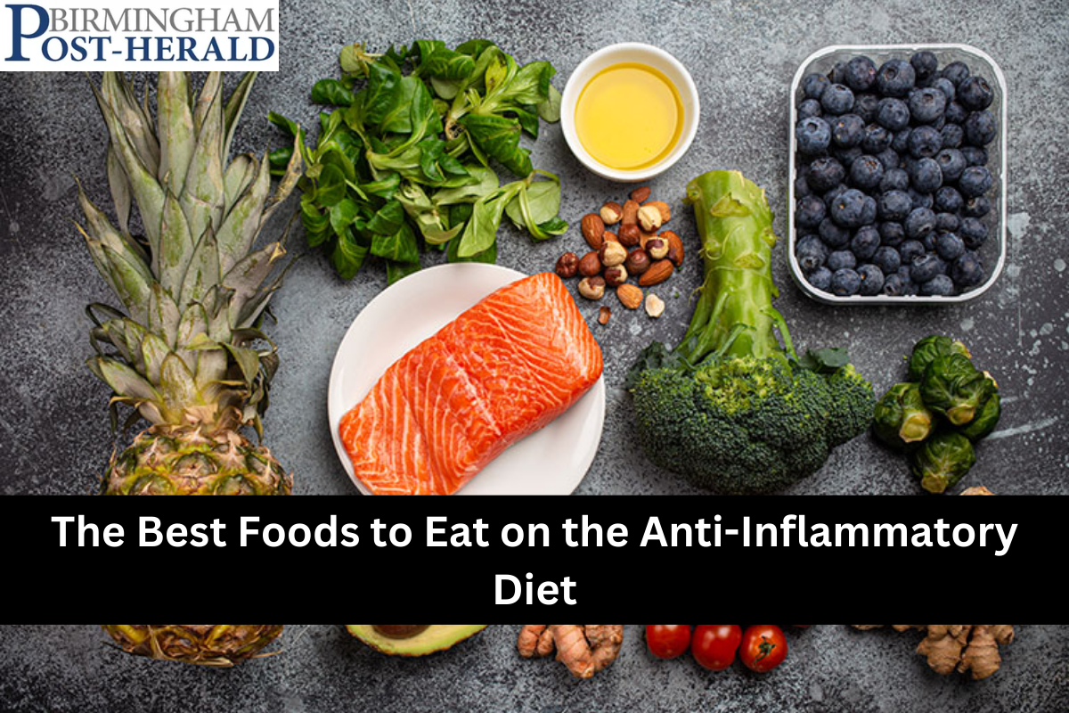 The Best Foods to Eat on the Anti-Inflammatory Diet