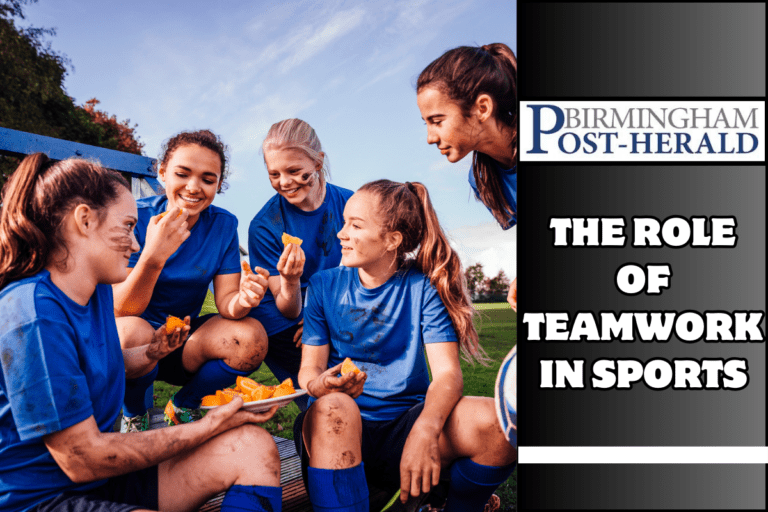 The Role of Teamwork in Sports