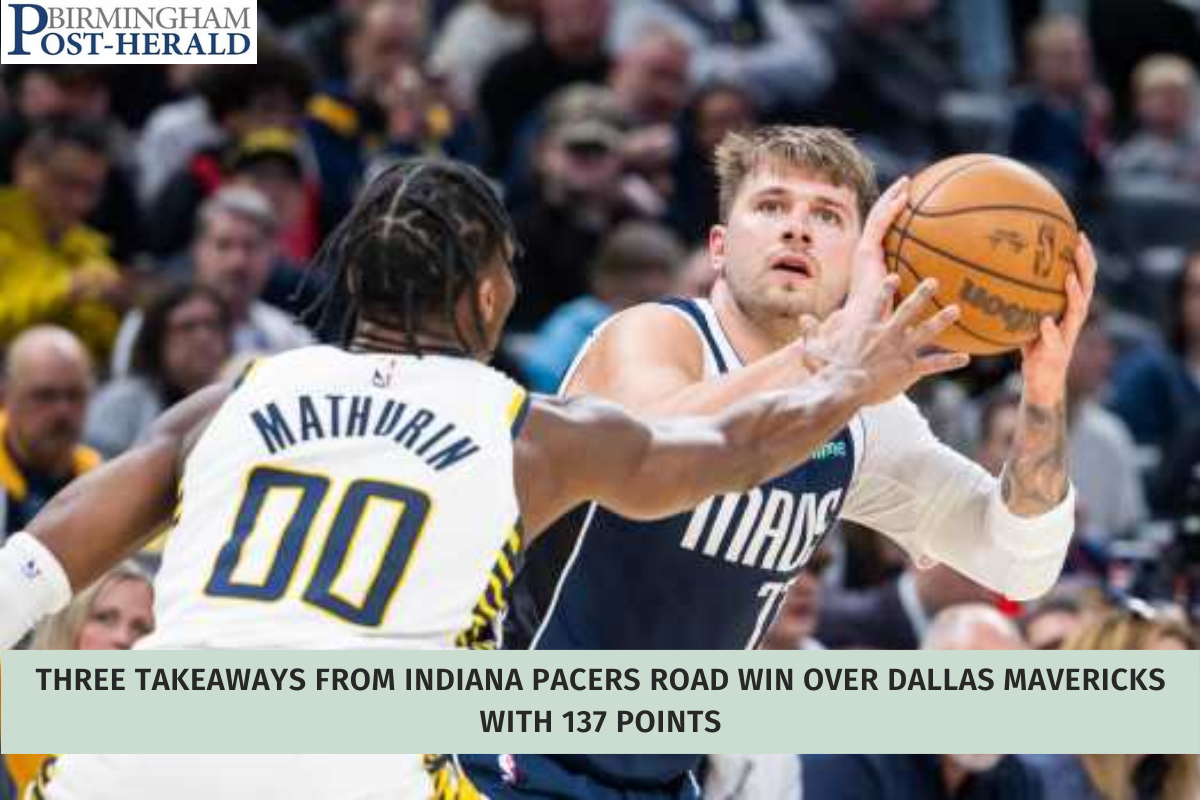 Three takeaways from Indiana Pacers road win over Dallas Mavericks with 137 points