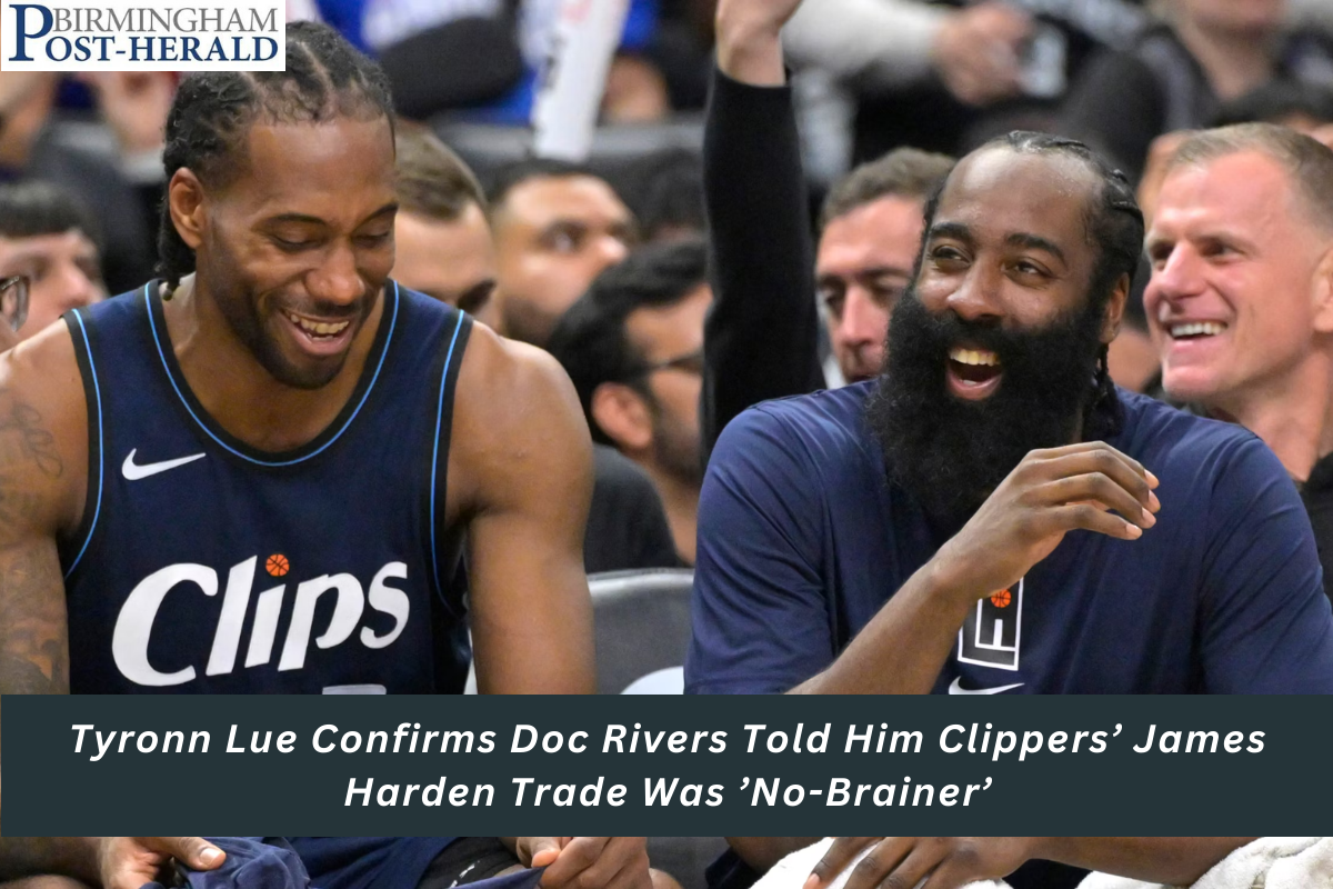 Tyronn Lue Confirms Doc Rivers Told Him Clippers’ James Harden Trade Was ’No-Brainer’