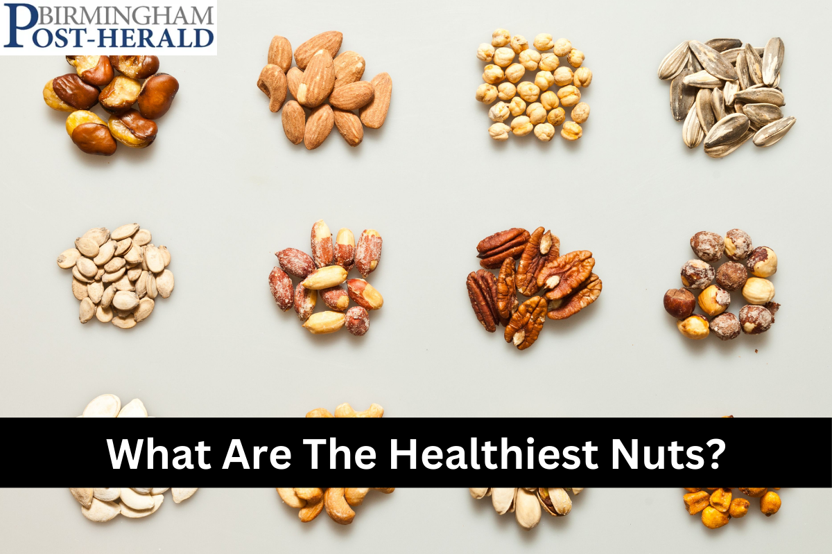 What Are The Healthiest Nuts?