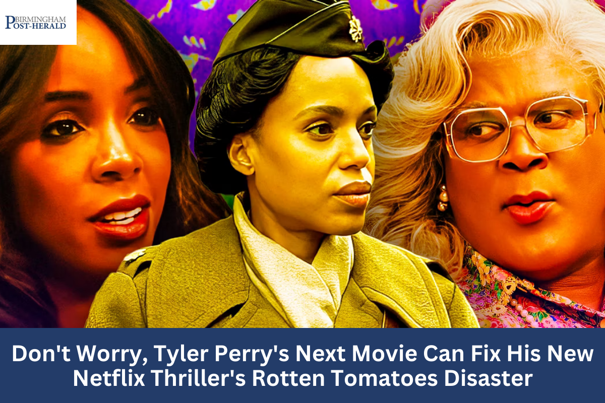 Don't Worry, Tyler Perry's Next Movie Can Fix His New Netflix Thriller's Rotten Tomatoes Disaster